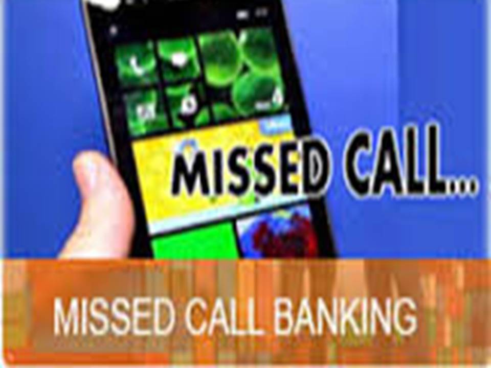 பணம் டிரான்ஸ்பர் பண்ணனுமா ? ஜஸ்ட் ஒரு மிஸ்ட் கால் கொடுங்க!