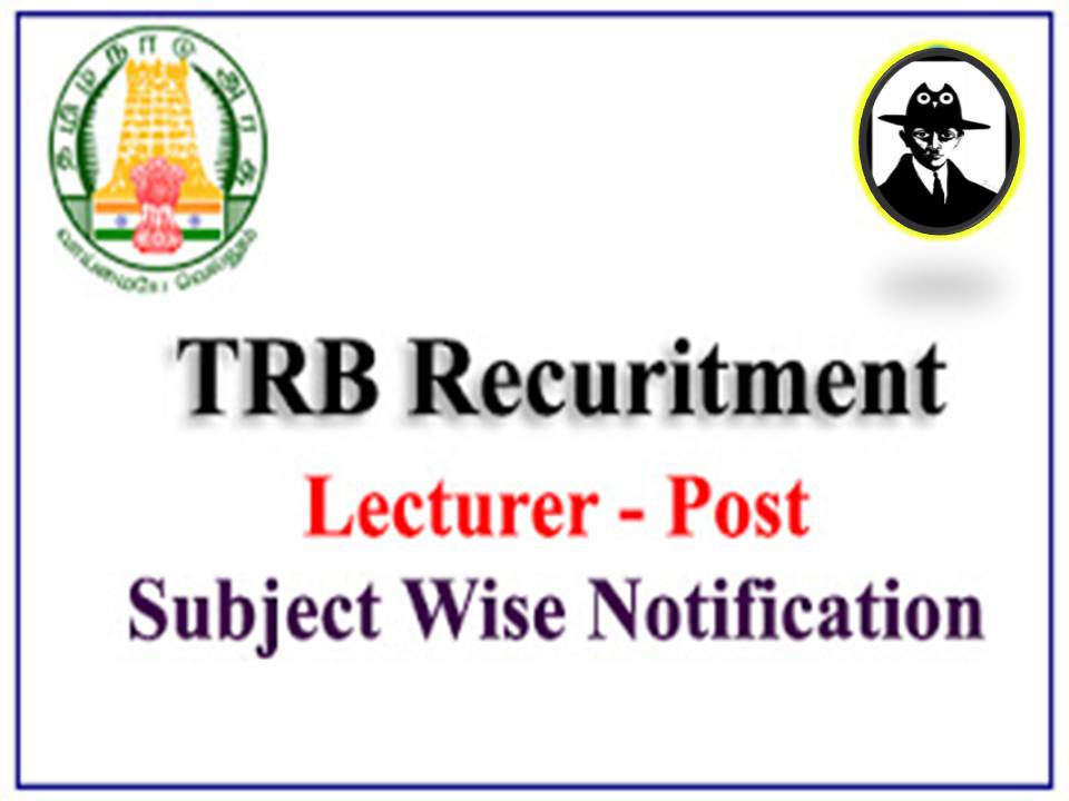 லெக்சரர் போஸ்ட்டுக்கான அனெளஸ்மெண்ட் வந்துருக்கு!