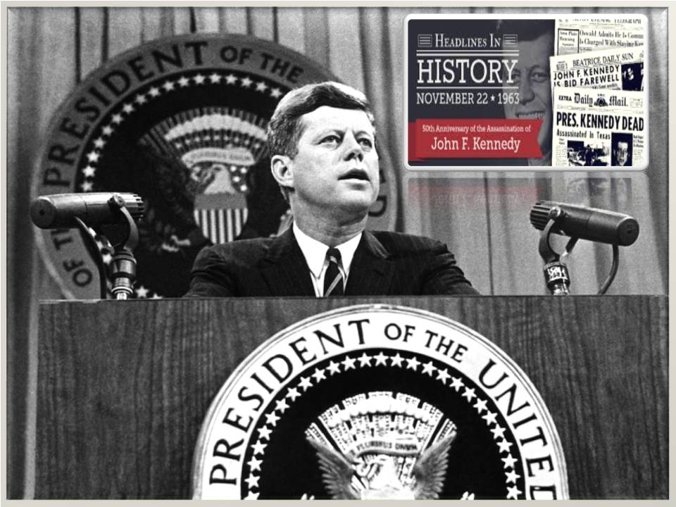 ஜான் எஃப் கென்னடி சுட்டுக் கொல்லப்பட்ட நாள் – நவம்பர் 22