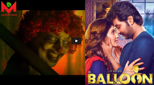 ஜெய் + அஞ்சலி நடித்த பலூன் – டீசர்