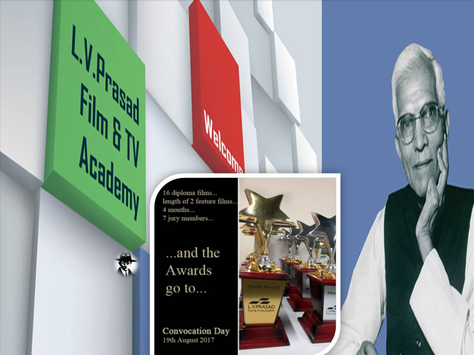 எல்.வி.பிரசாத் பிலிம் அண்ட் டிவி அகாடமியின் 11வது பட்டமளிப்பு விழா!