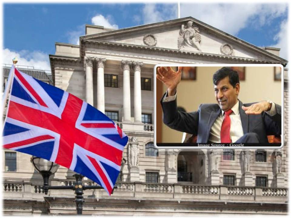 ரகுராம் ராஜன்  இங்லிலாந்து வங்கியின் தலைவராகிறார்?