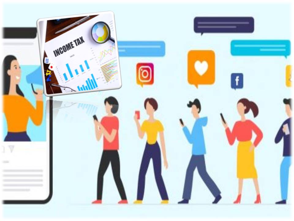 சோசியல் மீடியா மூலம் கிடைக்கும் வருவானத்துக்கும் வரி! – புது விதி அமல்