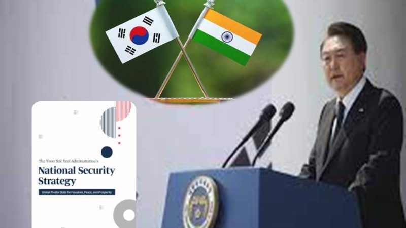 தென் கொரியாவின் புதிய தேசிய பாதுகாப்பு யுத்திகள் -இந்தியாவிற்கு நல்ல வழிகாட்டி!