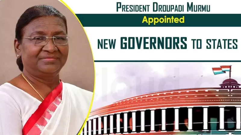 நாடு முழுவதும் காலியாக இருந்த கவர்னர்கள் பதவியிடங்களை நிரப்பி ஜனாதிபதி உத்தரவு!