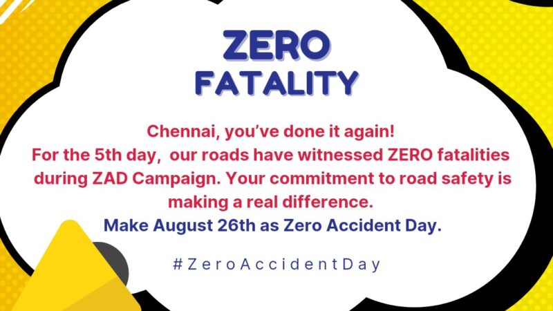 சென்னையில் ஜீரோ உயிரிழப்பு நாட்கள் அதிகரிப்பு!