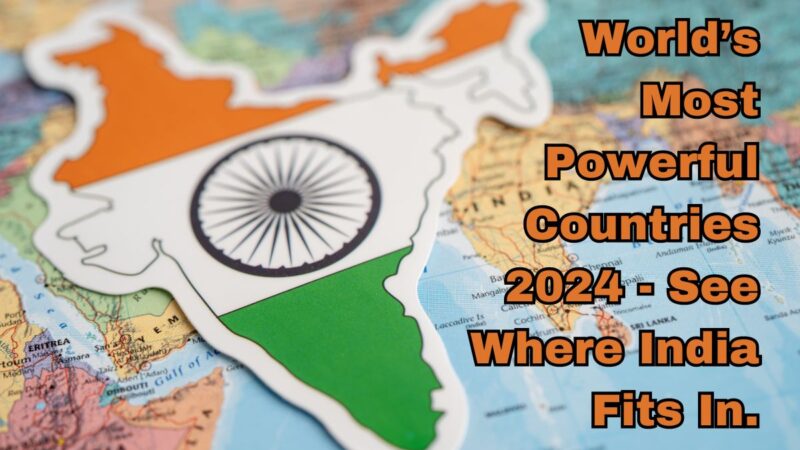 உலகின் சிறந்த நாடுகள் பட்டியலில் பின்னடைவில் இந்தியா!