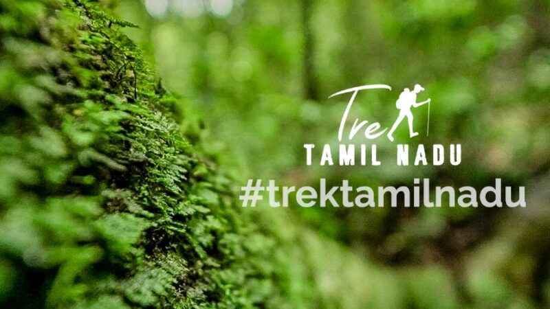 வந்தாச்சு :“தமிழ்நாடு மலையேற்றத் திட்டம்”!