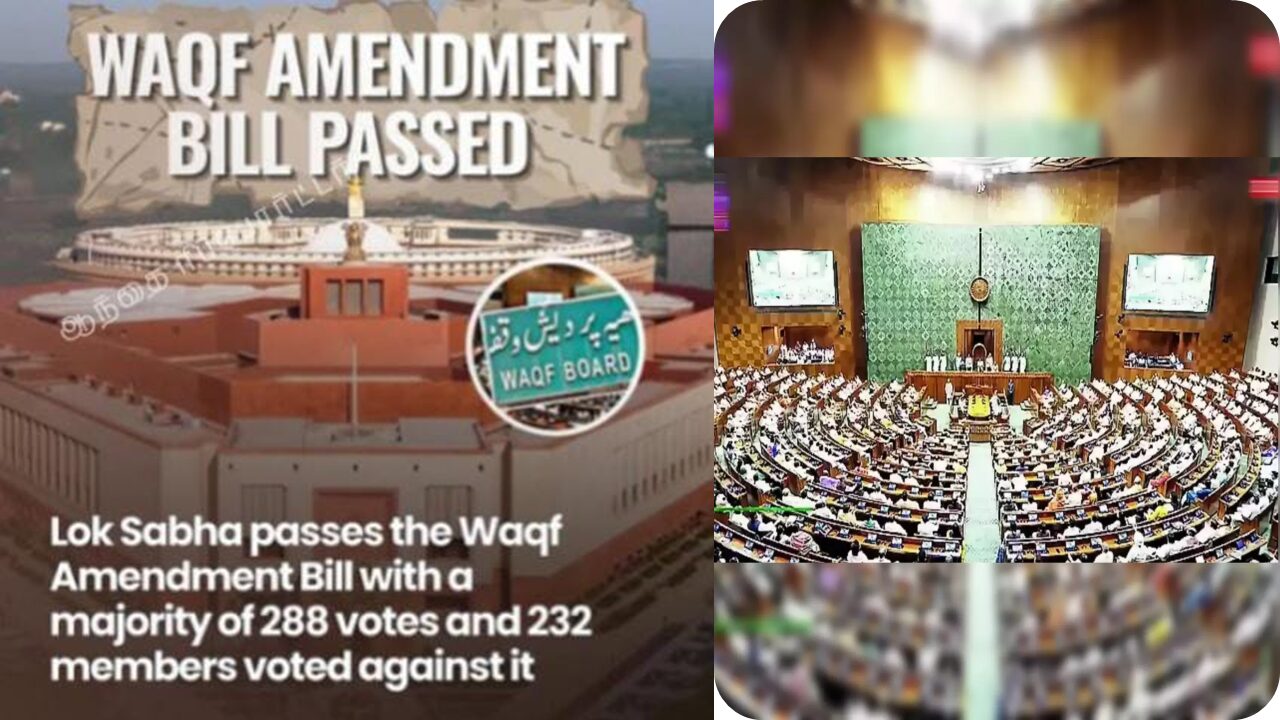 வக்ஃப் வாரிய சட்டத் திருத்த மசோதா மக்களவையில் நிறைவேற்றம்!