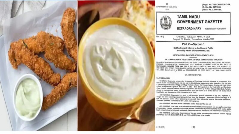 மயோனைஸுக்கு ஓராண்டு தடை:  தமிழக அரசு உத்தரவு! -ஏன்?