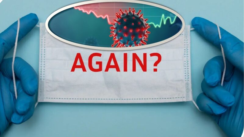 மீள் வருகை புரிகிறதா கொரோனா?