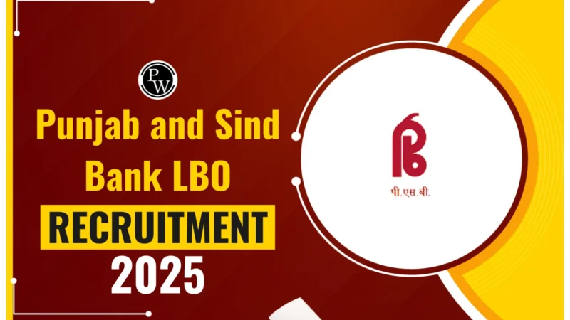 பஞ்சாப் & சிந்து வங்கி: 750 புரோபேஷனரி ஆபிசர் பணியிடங்கள்