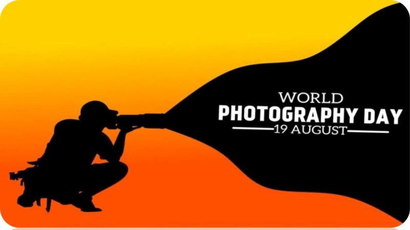 உலக புகைப்பட தினம்…
