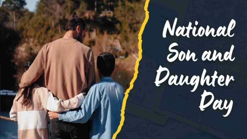 தேசிய மகன்கள் & மகள்கள் தினம்!