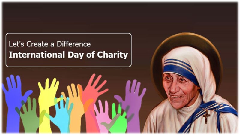 பன்னாட்டு ஈகை நாள்: செப்டம்பர் 5 – அன்பின் கரங்கள் இணையும் நாள்!