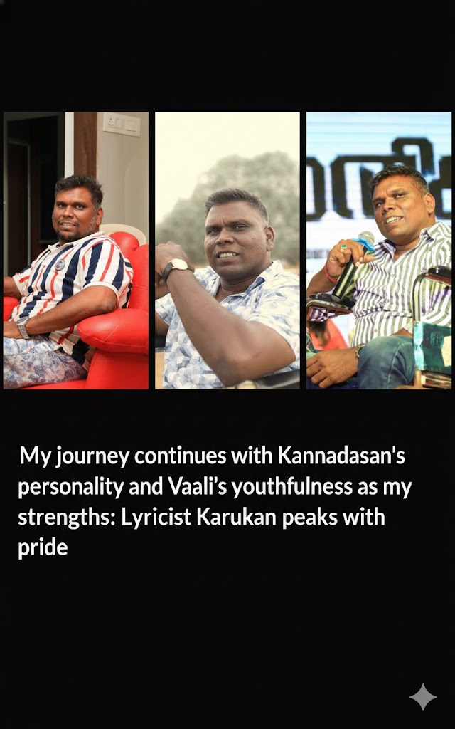🎤 கவிஞர் கருணாகரன்: கண்ணதாசன் வழியில், வாலியின் தெம்புடன் போராடும் கலைப் பயணம்
