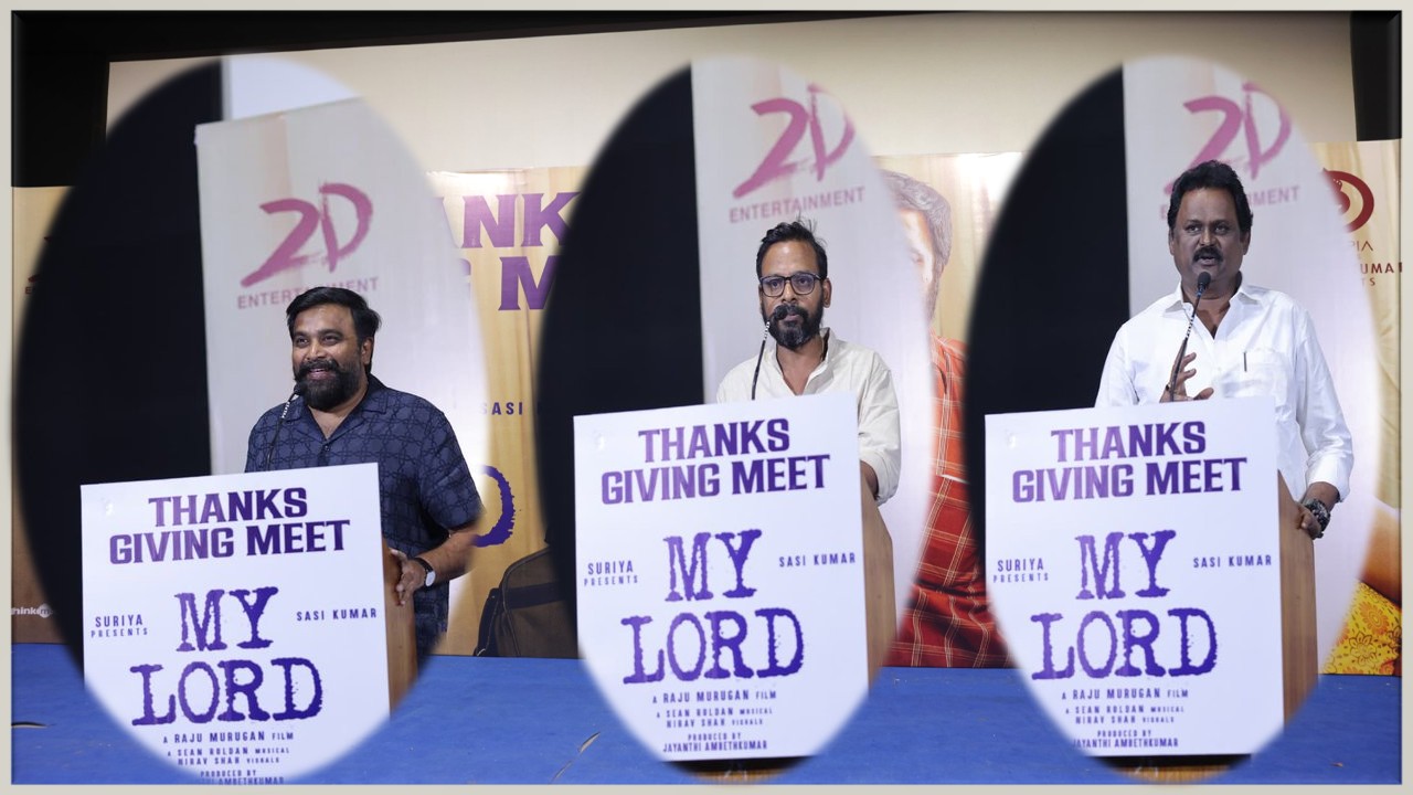 மக்கள் மன்றத்தில் வென்ற ‘மை லார்ட்’:சசிகுமார் – ராஜுமுருகன் கூட்டணிக்குக் குவியும் பாராட்டு!