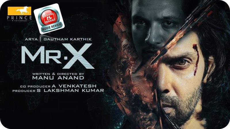 மிஸ்டர் எக்ஸ்:- சினிமா விமர்சனம்!