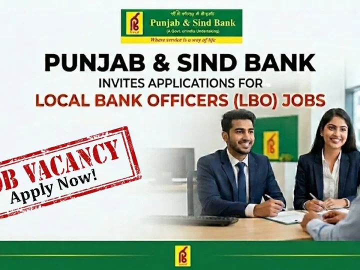 பஞ்சாப் & சிண்ட் வங்கியில் அதிகாரி பணி: தமிழகத்தில் 65 இடங்கள் – முழு விவரம்!