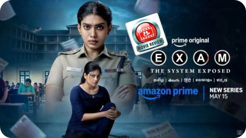 சிஸ்டத்தை சீண்டும் ‘எக்ஸாம்’ வெப் சீரிஸ் ரிவியூ!