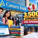 கனரா வங்கியில் 3500 அப்ரெண்டீஸ் வேலைவாய்ப்பு!