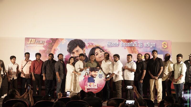 “லவ் சப்ஸ்கிரைப் ஷேர்” LSS பட இசை & முன்னோட்ட வெளியீட்டு விழா ஹைலைட்